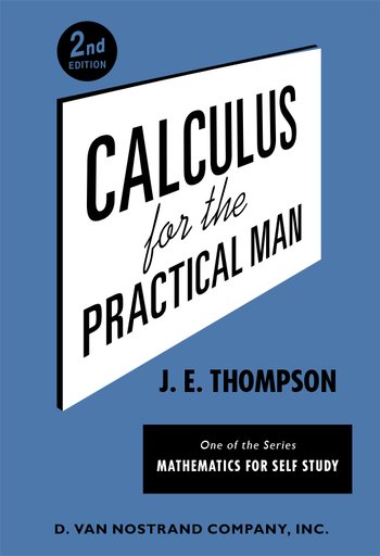 Calculus for the Practical Man