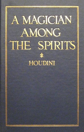 A Magician Among the Spirits