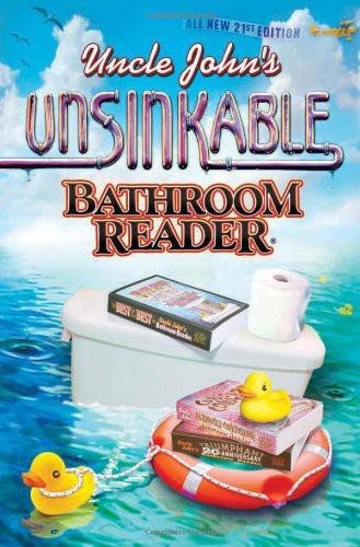Uncle John’s Unsinkable Bathroom Reader