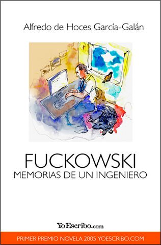 Fuckowski, memorias de un ingeniero