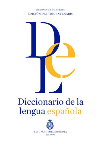 Diccionario de la lengua Española RAE 23a. Edición