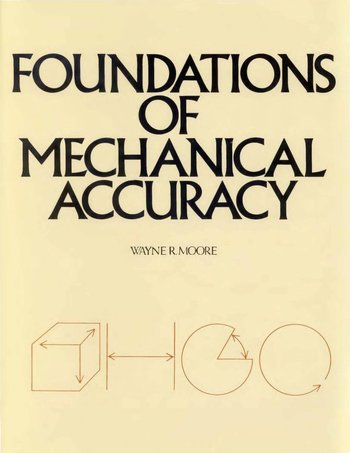 Foundations Of Mechanical Accuracy